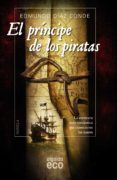 el príncipe de los piratas-edmundo diaz conde-9788490673492 el príncipe de los piratas-edmundo diaz conde-9788490673492