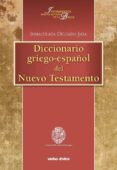 diccionario griego-español del nuevo testamento-inmaculada delgado jara-9788490730492 diccionario griego-español del nuevo testamento-inmaculada delgado jara-9788490730492