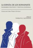 la españa de los bonaparte: escenarios politicos y politicas escenicas-guadalupe soria tom�s-9788490856192 la españa de los bonaparte: escenarios politicos y politicas escenicas-guadalupe soria tom�s-9788490856192