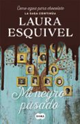 mi negro pasado-laura esquivel-9788491290292 mi negro pasado-laura esquivel-9788491290292