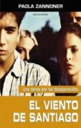 el viento de santiago-paola zannoner-9788492548392 el viento de santiago-paola zannoner-9788492548392