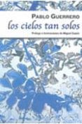 los cielos tan solos-pablo guerrero-9788492724192 los cielos tan solos-pablo guerrero-9788492724192