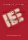 la cuestion catalana, ii: balanzas fiscales y tratamiento fiscal de cataluña-angel de la fuente-9788492737192 la cuestion catalana, ii: balanzas fiscales y tratamiento fiscal de cataluña-angel de la fuente-9788492737192