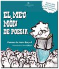 el meu mon de poesia (sense dvd)-joana raspall-9788492745692 el meu mon de poesia (sense dvd)-joana raspall-9788492745692