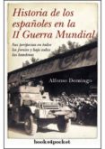 historia de los españoles en la 2ª guerra mundial-alfonso domingo-9788492801992 historia de los españoles en la 2ª guerra mundial-alfonso domingo-9788492801992