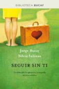 seguir sin ti-jorge bucay-silvia salinas-9788492981892 seguir sin ti-jorge bucay-silvia salinas-9788492981892