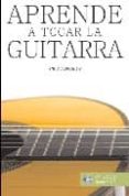 aprende a tocar la guitarra (incluye cd-audio)-paul martinez fourmy-9788493362492 aprende a tocar la guitarra (incluye cd-audio)-paul martinez fourmy-9788493362492