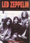 led zeppelin: el poder de la pasión y la magia-mariano muniesa caveda-9788493389192 led zeppelin: el poder de la pasión y la magia-mariano muniesa caveda-9788493389192