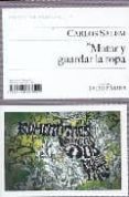 matar y guardar la ropa-carlos salem-9788493563592 matar y guardar la ropa-carlos salem-9788493563592