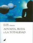 advaita, buda y la totalidad-ramesh s. balsekar-9788493565992 advaita, buda y la totalidad-ramesh s. balsekar-9788493565992