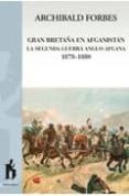 gran betraña en afganistán la segunda guerra anglo-afgana-archibald forbes-9788493653392 gran betraña en afganistán la segunda guerra anglo-afgana-archibald forbes-9788493653392