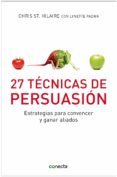 27 técnicas de persuasión (ebook)-chris st. hilare-9788493914592 27 técnicas de persuasión (ebook)-chris st. hilare-9788493914592