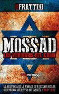 mossad: los verdugos del kidon-eric frattini-9788494131592 mossad: los verdugos del kidon-eric frattini-9788494131592