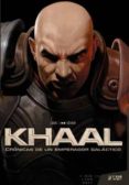 khaal: cronicas de un emperador galactico-valentin seche-9788494174292 khaal: cronicas de un emperador galactico-valentin seche-9788494174292
