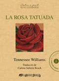 la rosa tatuada (catalan)-tennessee williams-9788494191992 la rosa tatuada (catalan)-tennessee williams-9788494191992