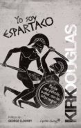 yo soy espartaco-kirk douglas-9788494221392 yo soy espartaco-kirk douglas-9788494221392