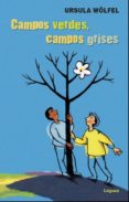 campos verdes, campos grises-ursula wolfel-9788494230592 campos verdes, campos grises-ursula wolfel-9788494230592