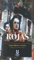 reojas: relatos de mujeres luchadoras-carmen barrios corredera-9788494534492 reojas: relatos de mujeres luchadoras-carmen barrios corredera-9788494534492