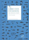 o libro dos oceanos. que ameaza o mar ?-esther gonstalla-9788494591792 o libro dos oceanos. que ameaza o mar ?-esther gonstalla-9788494591792