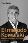 el metodo kowalski: manual del nuevo jefe de ventas-victor barajas-9788494660092 el metodo kowalski: manual del nuevo jefe de ventas-victor barajas-9788494660092