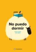 no puedo dormir-gracia iglesias-9788494681592 no puedo dormir-gracia iglesias-9788494681592