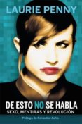 de esto no se habla-laurie penny-9788494709692 de esto no se habla-laurie penny-9788494709692