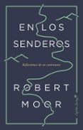 en los senderos-robert moor-9788494871092 en los senderos-robert moor-9788494871092