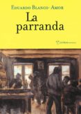 la parranda-eduardo blanco-amor-9788495178992 la parranda-eduardo blanco-amor-9788495178992