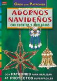 adornos navideños con cuentas y abalorios: con patrones para real izar 41 proyectos superfaciles (coleccion crea con patrones)-theresa kainz-9788495873392 adornos navideños con cuentas y abalorios: con patrones para real izar 41 proyectos superfaciles (coleccion crea con patrones)-theresa kainz-9788495873392