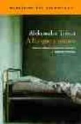 a las que amamos-aleksandar tisma-9788496136892 a las que amamos-aleksandar tisma-9788496136892