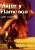 mujer y flamenco-loren chuse-9788496210592 mujer y flamenco-loren chuse-9788496210592