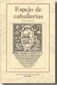 libro segundo de espejo de caballerias (edicion de juan carlos pantoja rivero)-pedro lopez de santa catalina-9788496408692 libro segundo de espejo de caballerias (edicion de juan carlos pantoja rivero)-pedro lopez de santa catalina-9788496408692