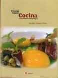vieja y nueva cocina castellano-manchega-andres gomez-flores-9788496465992 vieja y nueva cocina castellano-manchega-andres gomez-flores-9788496465992