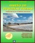 diseño de pequeñas presas (traduccion de la 3ª edicion americana - bureau of reclamation-9788496486492 diseño de pequeñas presas (traduccion de la 3ª edicion americana - bureau of reclamation-9788496486492
