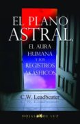 el plano astral, el aura humana y los registros akáshicos (ebook)-c.w. leadbeater-9788496595392 el plano astral, el aura humana y los registros akáshicos (ebook)-c.w. leadbeater-9788496595392