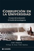 corrupcion en la universidad-jose penalva buitrago-9788496836792 corrupcion en la universidad-jose penalva buitrago-9788496836792