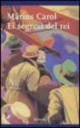 el segrest del rei-marius carol-9788497081092 el segrest del rei-marius carol-9788497081092