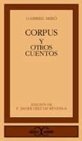 corpus y otros cuentos-gabriel miro-9788497400992 corpus y otros cuentos-gabriel miro-9788497400992