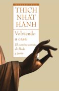 volviendo a casa: el camino comun de buda y jesus-thich nhat hanh-9788497544092 volviendo a casa: el camino comun de buda y jesus-thich nhat hanh-9788497544092