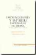 emprendedores y espiritu empresarial en españa en los albores del siglo xxi-9788497681292 emprendedores y espiritu empresarial en españa en los albores del siglo xxi-9788497681292