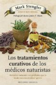 los tratamientos curativos de los medicos naturistas-mark stengler-9788497778992 los tratamientos curativos de los medicos naturistas-mark stengler-9788497778992