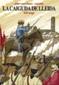 la caiguda de lleida 300 anys-josep vallverdu-9788497795692 la caiguda de lleida 300 anys-josep vallverdu-9788497795692