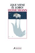 ¡que viene el lobo!-leonie swann-9788498384192 ¡que viene el lobo!-leonie swann-9788498384192