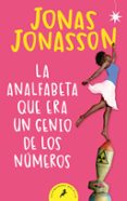 la analfabeta que era un genio de los numeros-jonas jonasson-9788498387292 la analfabeta que era un genio de los numeros-jonas jonasson-9788498387292