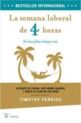 la semana laboral de 4 horas-timothy ferris-9788498676792 la semana laboral de 4 horas-timothy ferris-9788498676792