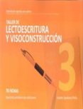 taller 3 lectoescritura y visoconstruccion: 70 fichas: ejercicios practicos con soluciones-andres sardinero peña-9788498962192 taller 3 lectoescritura y visoconstruccion: 70 fichas: ejercicios practicos con soluciones-andres sardinero peña-9788498962192