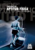 pruebas de aptitud física (ebook)-emilio jose martinez lopez-9788499102092 pruebas de aptitud física (ebook)-emilio jose martinez lopez-9788499102092