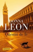 questio de fe-donna leon-9788499302492 questio de fe-donna leon-9788499302492