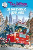 un bon embolic a nova york-tea stilton-9788499322292 un bon embolic a nova york-tea stilton-9788499322292