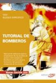 tutorial de bomberos. test bloque especifico-9788499374192 tutorial de bomberos. test bloque especifico-9788499374192
